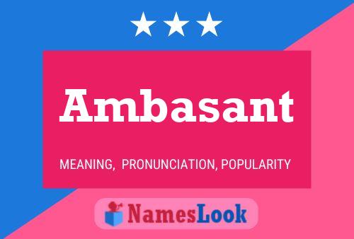 Ambasant Name Poster