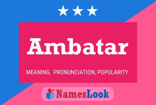 Ambatar Name Poster