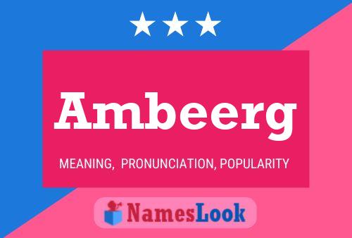 Ambeerg Name Poster