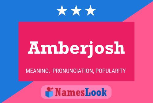 Amberjosh Name Poster