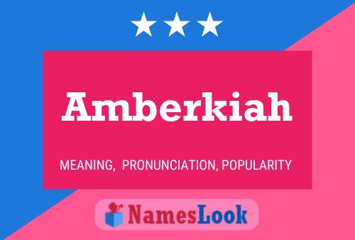 Amberkiah Name Poster