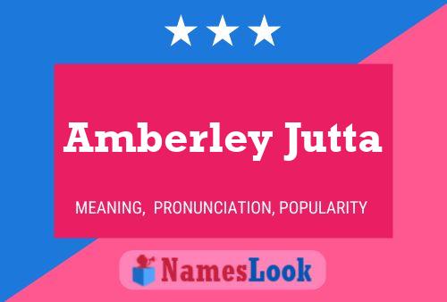 Amberley Jutta Name Poster