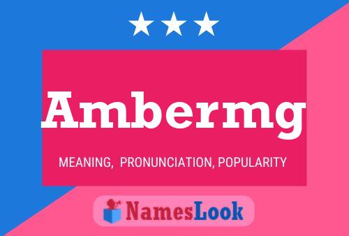 Ambermg Name Poster