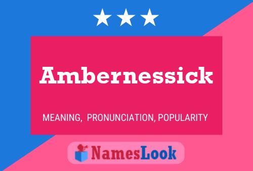 Ambernessick Name Poster