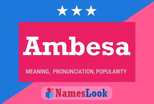 Ambesa Name Poster