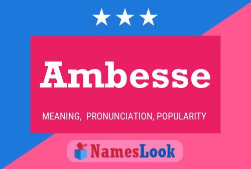 Ambesse Name Poster