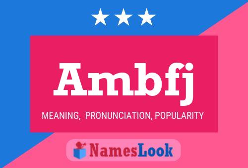 Ambfj Name Poster