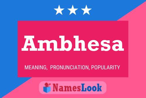 Ambhesa Name Poster