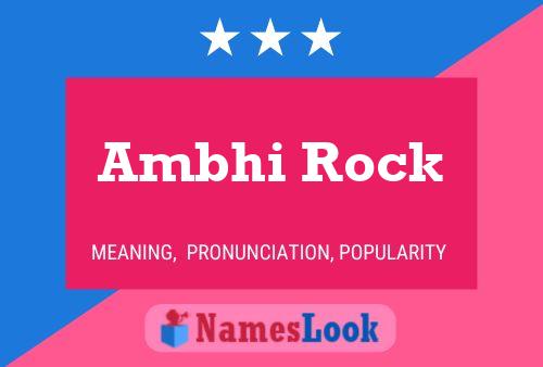 Ambhi Rock Name Poster