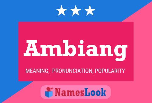 Ambiang Name Poster