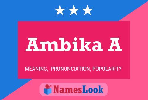 Ambika A Name Poster