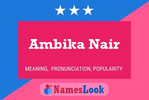 Ambika Nair Name Poster