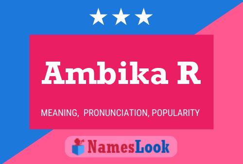 Ambika R Name Poster