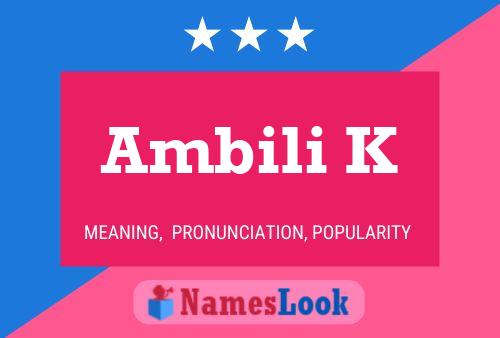 Ambili K Name Poster