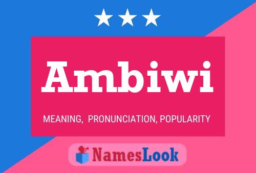 Ambiwi Name Poster