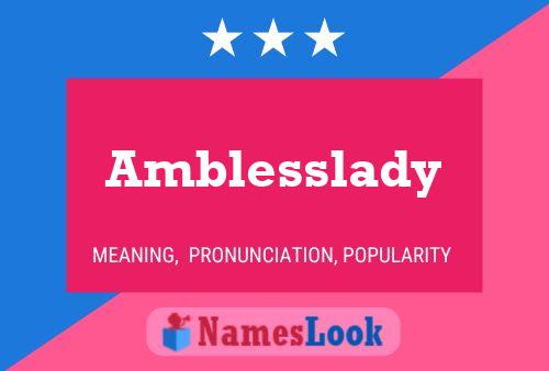 Amblesslady Name Poster