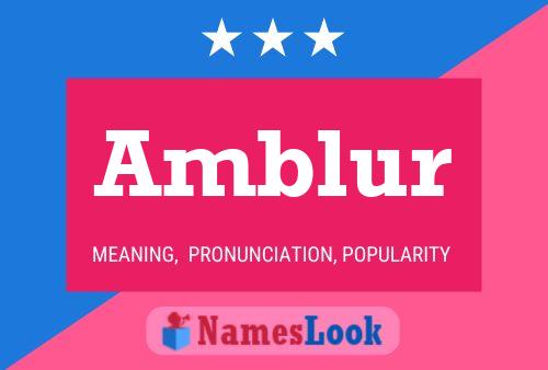 Amblur Name Poster