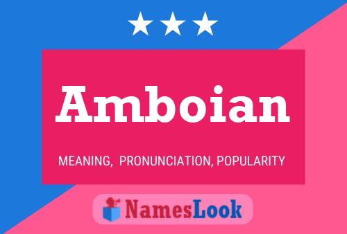 Amboian Name Poster