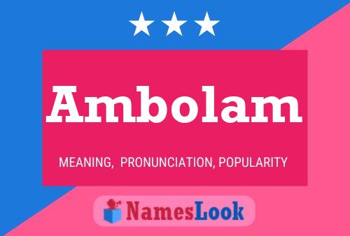 Ambolam Name Poster