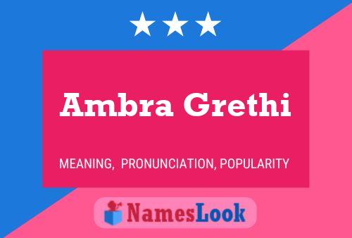 Ambra Grethi Name Poster