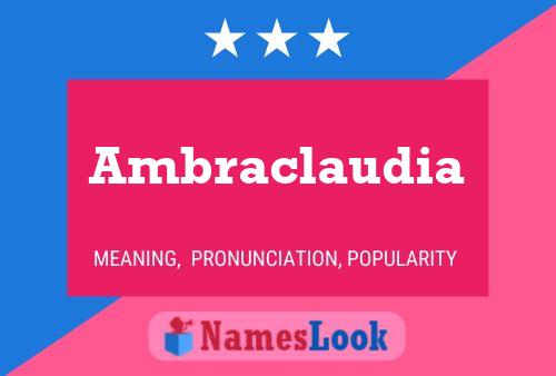 Ambraclaudia Name Poster