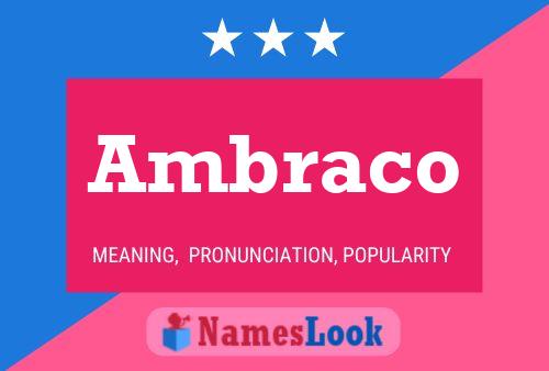 Ambraco Name Poster