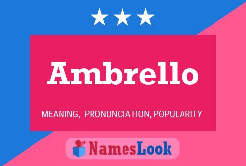 Ambrello Name Poster