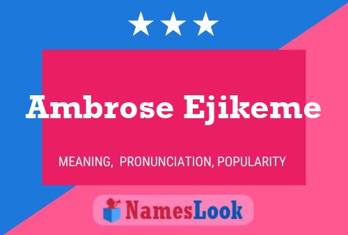 Ambrose Ejikeme Name Poster