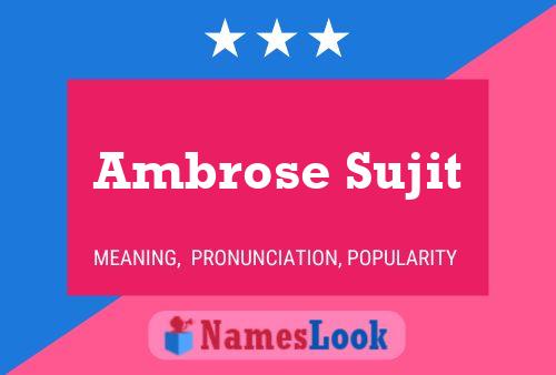 Ambrose Sujit Name Poster