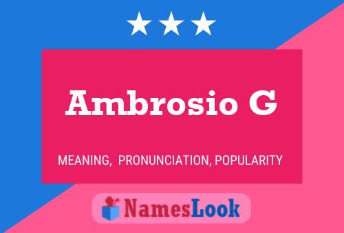 Ambrosio G Name Poster