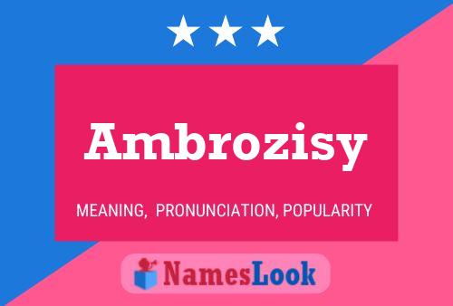 Ambrozisy Name Poster