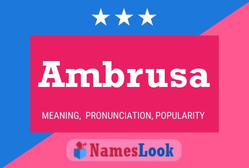 Ambrusa Name Poster