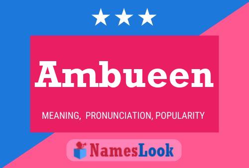 Ambueen Name Poster