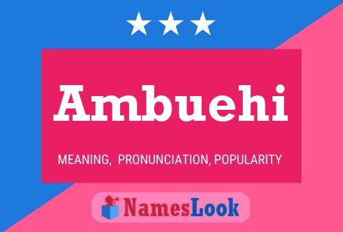 Ambuehi Name Poster