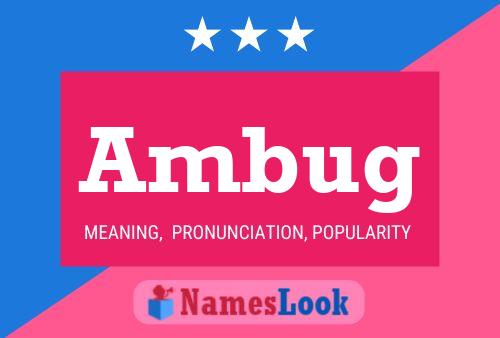 Ambug Name Poster