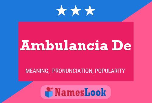 Ambulancia De Name Poster