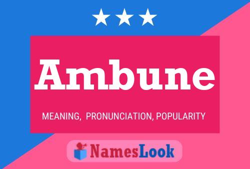 Ambune Name Poster