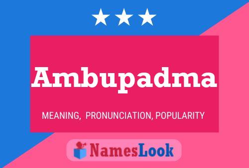 Ambupadma Name Poster