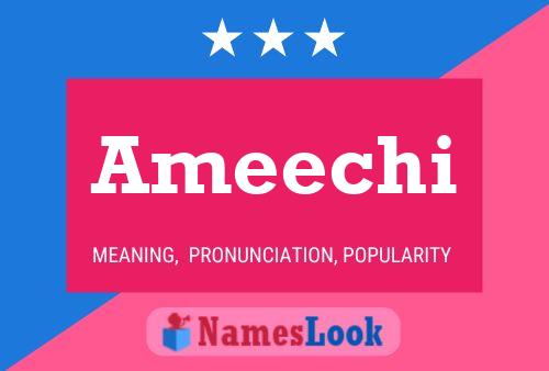 Ameechi Name Poster