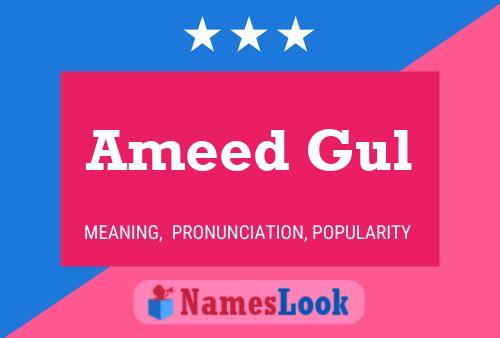 Ameed Gul Name Poster