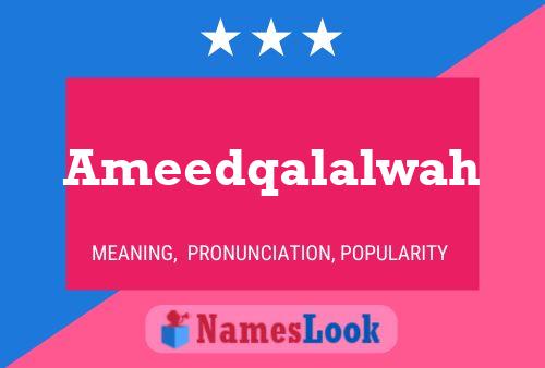 Ameedqalalwah Name Poster