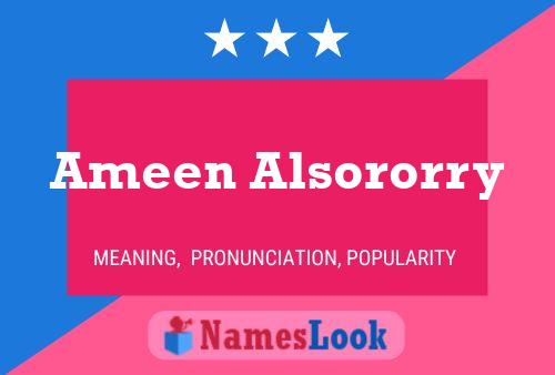 Ameen Alsororry Name Poster