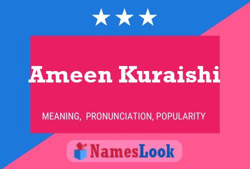 Ameen Kuraishi Name Poster