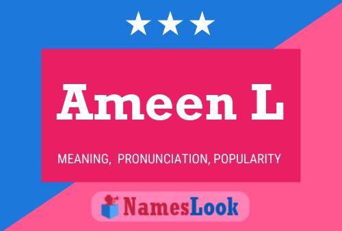 Ameen L Name Poster