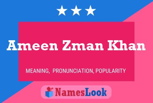 Ameen Zman Khan Name Poster