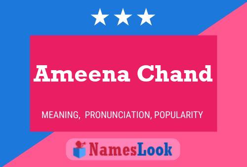 Ameena Chand Name Poster