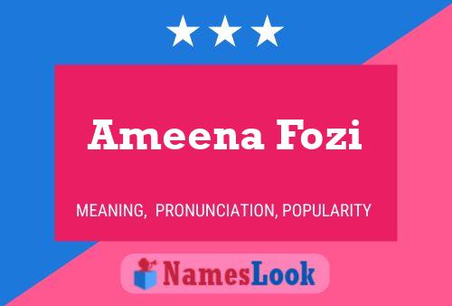 Ameena Fozi Name Poster