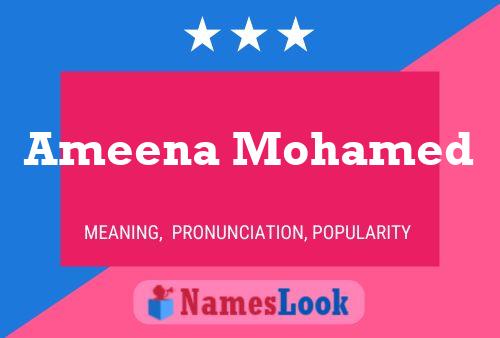 Ameena Mohamed Name Poster