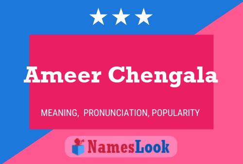 Ameer Chengala Name Poster