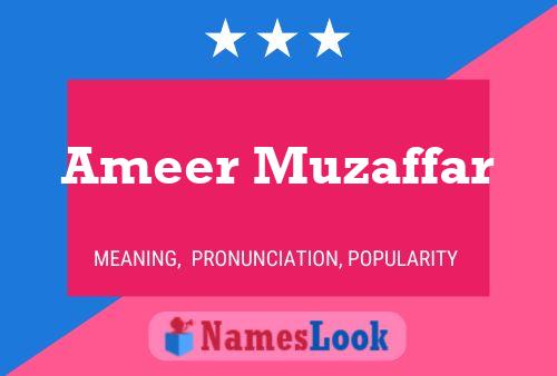 Ameer Muzaffar Name Poster